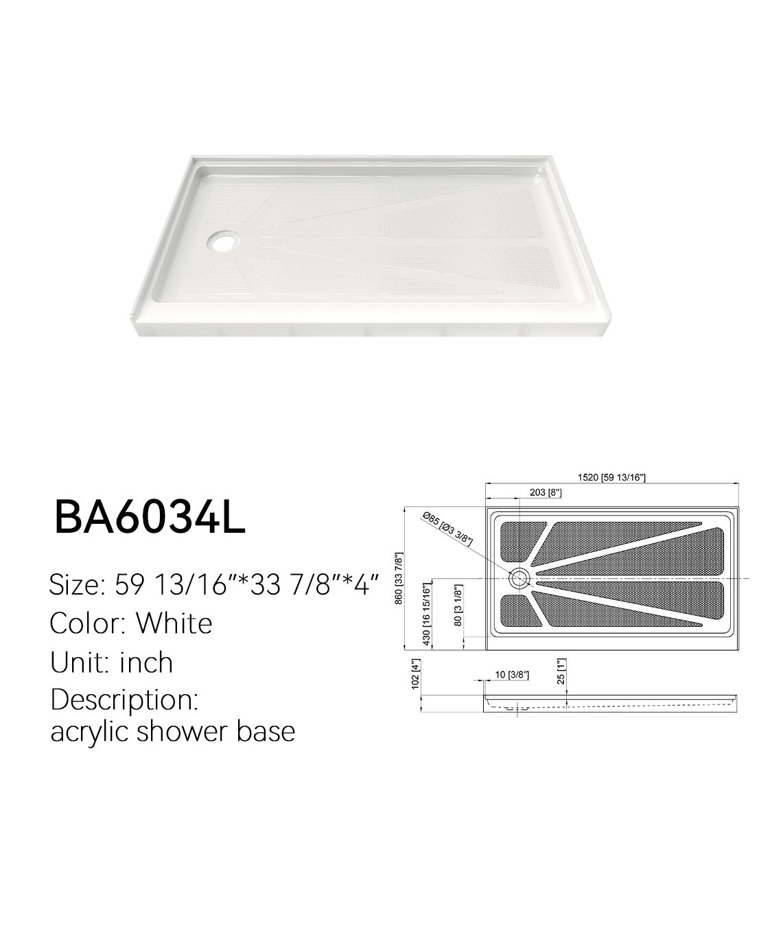 BA6034L white acrylic 60 x 34 shower base, left drain, with dimension drawing (59 13/16 x 33 7/8 x 4 in)