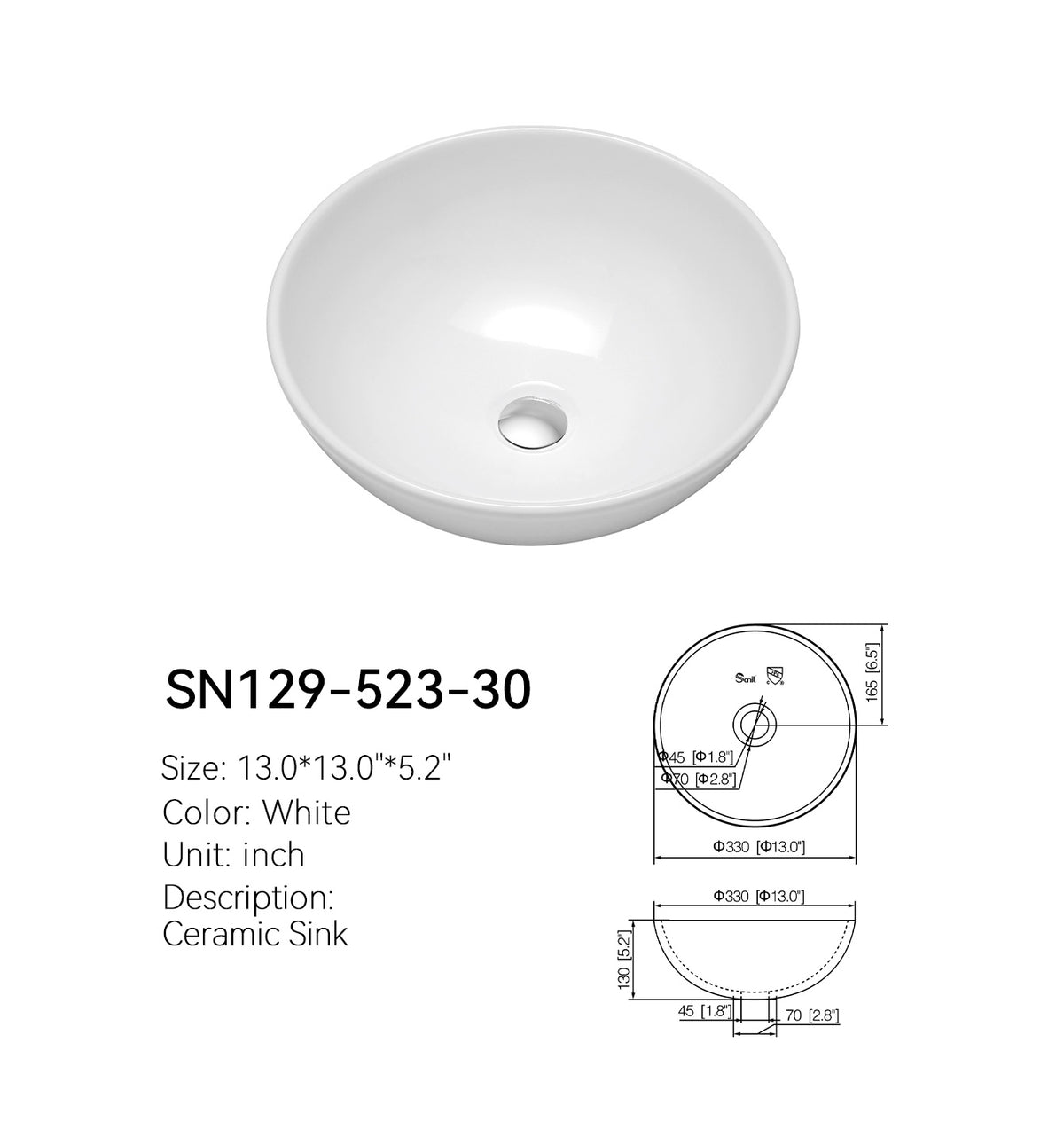 Round white ceramic vessel sink SN129-523-30 with dimensioned drawing, 13.0 inch diameter and 5.2 inch height