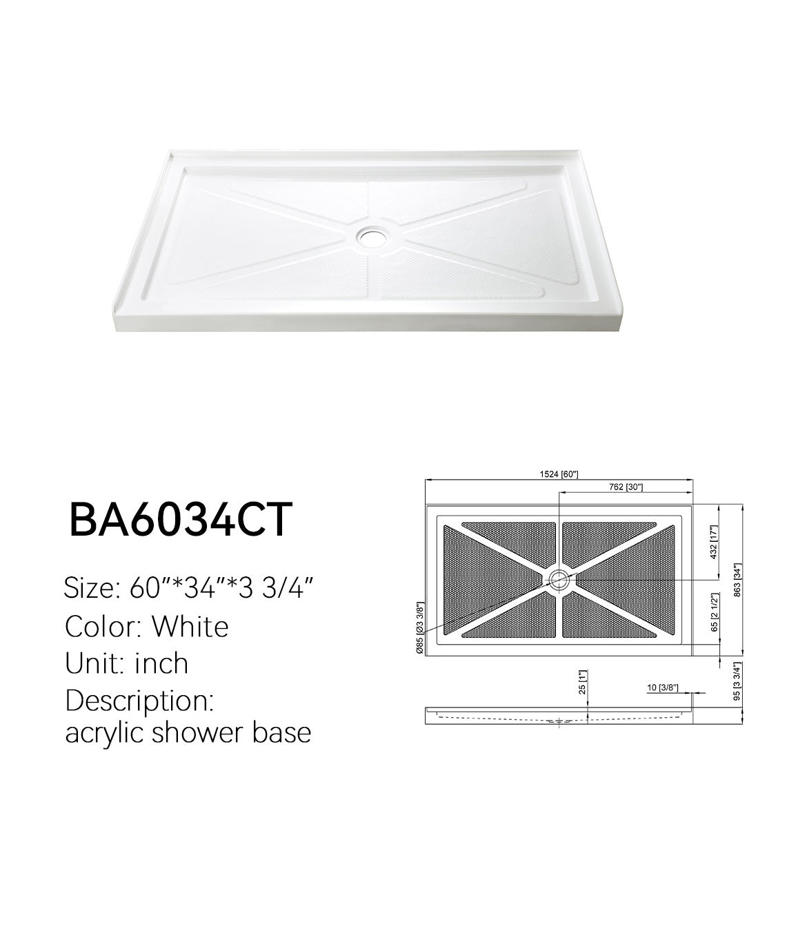 BA6034CT white acrylic 60 x 34 shower base, center drain, with dimension drawing (60 x 34 x 3 3/4 in)