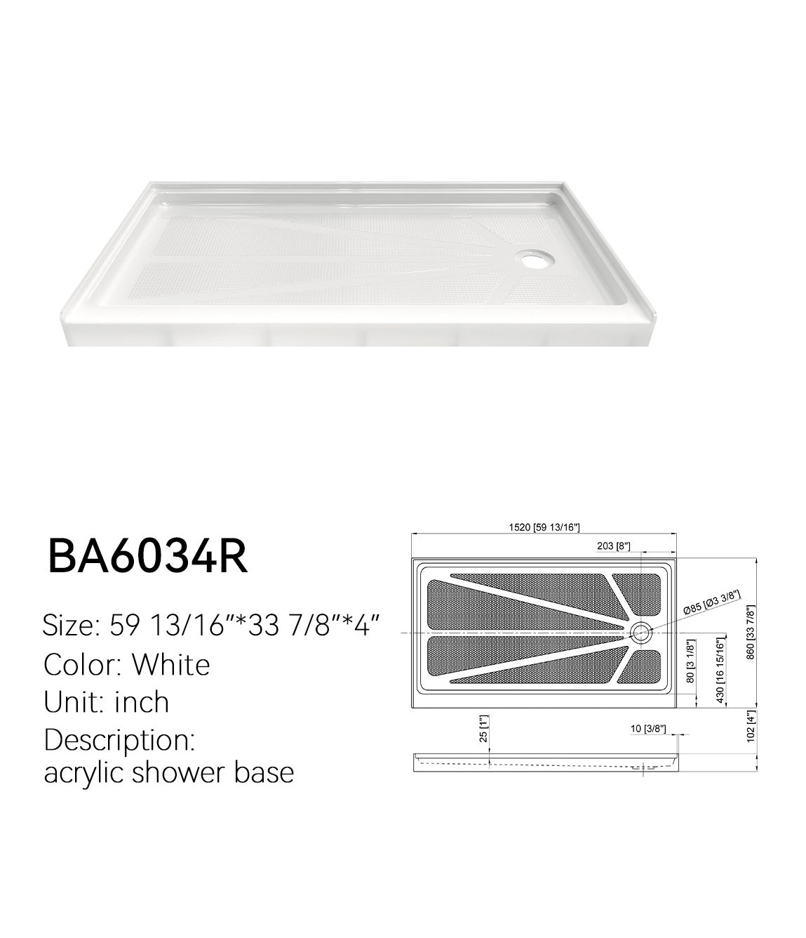 BA6034R white acrylic 60 x 34 shower base, right drain, with dimension drawing (59 13/16 x 33 7/8 x 4 in)